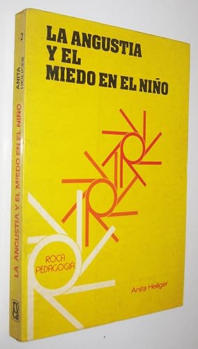 Seller image for LA ANGUSTIA Y EL MIEDO EN EL NIO for sale by UNIO11 IMPORT S.L.