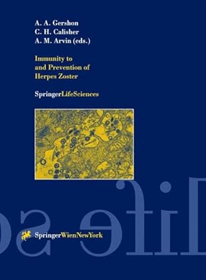 Seller image for Immunity to and Prevention of Herpes Zoster. (Springer Life Sciences.) for sale by Antiquariat Thomas Haker GmbH & Co. KG