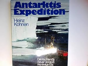 Antarktis-Expedition : Deutschlands neuer Vorstoss ins ewige Eis.