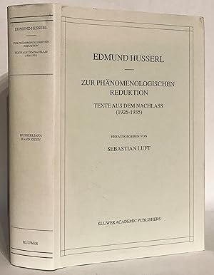 Immagine del venditore per Zur Phnomenologischen Reduktion. Texte aus dem Nachlass (1926-1935). Husserliana. Band XXXIV. venduto da Thomas Dorn, ABAA