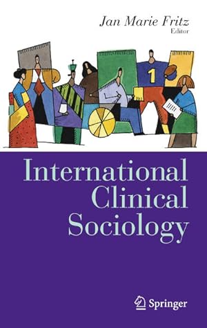 International Clinical Sociology. (=Clinical Sociology: Research and Practice).