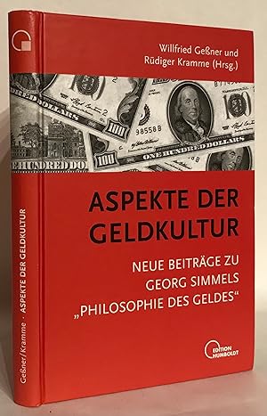 Seller image for Aspekte der Geldkultur. Neue Beitrge zu Georg Simmels Philosophie des Geldes. for sale by Thomas Dorn, ABAA
