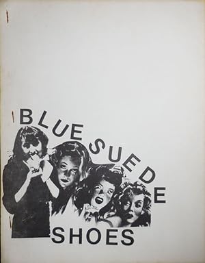 Seller image for Blue Suede Shoes .986 "The _______ Issue" for sale by Derringer Books, Member ABAA