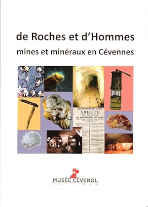 De Roches et D'Hommes , mines et minéraux en Cévennes