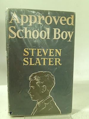 Seller image for Approved School Boy for sale by World of Rare Books