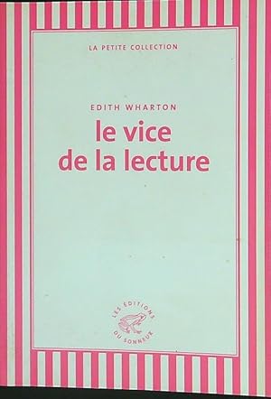 Bild des Verkufers fr Le vice de la lecture zum Verkauf von Librodifaccia