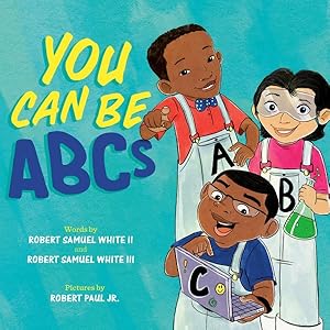 Image du vendeur pour You Can Be ABCs mis en vente par GreatBookPricesUK