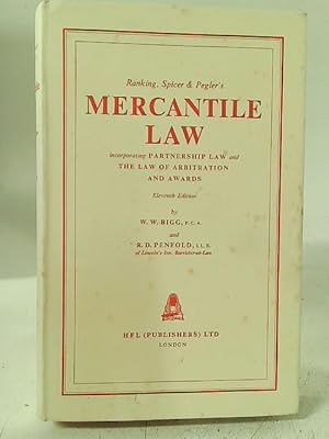 Bild des Verkufers fr Ranking, Spicer & Pegler's Mercantile law; incorporating partnership law and the law of arbitration & awards zum Verkauf von World of Rare Books