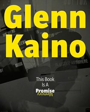 Bild des Verkufers fr Glenn Kaino : This Book Is a Promise / This Book Is a Memory zum Verkauf von GreatBookPricesUK