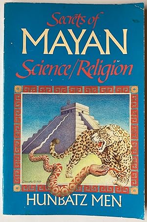 Secrets of Mayan Science/Religion