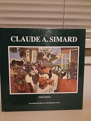 Seller image for Claude A. Simard for sale by Frabjous Books