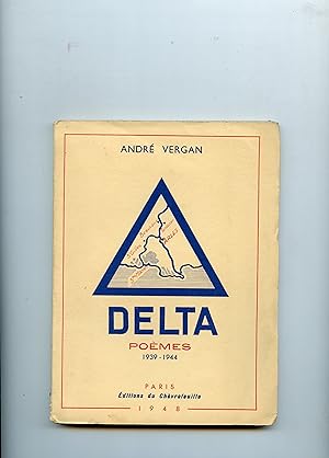 DELTA . Poèmes 1939 - 1944