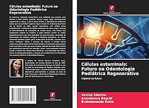 Seller image for Clulas estaminais: Futuro na Odontologia Peditrica Regenerativa for sale by moluna