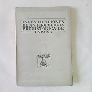 INVESTIGACIONES DE ANTROPOLOGÍA PREHISTÓRICA DE ESPAÑA. TOMO I