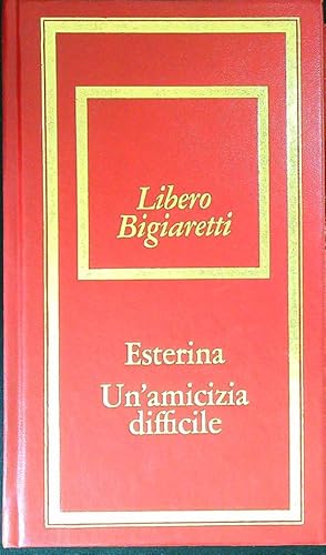 Bild des Verkufers fr Esterina - Un'amicizia difficile zum Verkauf von Librodifaccia