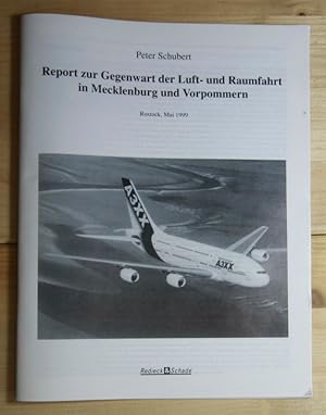 Bild des Verkufers fr Report zur Gegenwart der Luft- und Raumfahrt in Mecklenburg und Vorpommern. zum Verkauf von Antiquariat Robert Loest