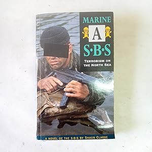 Seller image for MARINE A: SBS. Terrorism on the North Sea for sale by LIBRERIA CLIO