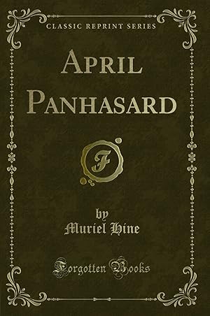 Image du vendeur pour April Panhasard (Classic Reprint) mis en vente par Forgotten Books