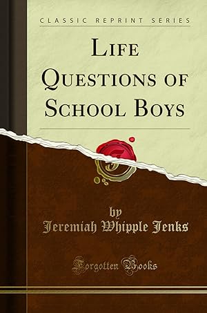 Seller image for Life Questions of School Boys (Classic Reprint) for sale by Forgotten Books
