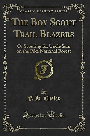 Imagen del vendedor de The Boy Scout Trail Blazers (Classic Reprint) a la venta por Forgotten Books