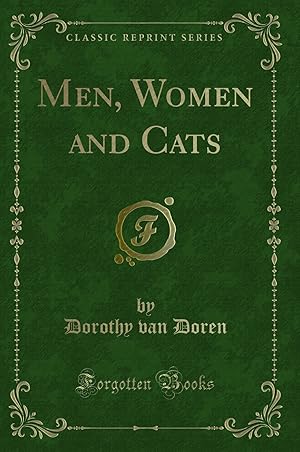 Seller image for Men, Women and Cats (Classic Reprint) for sale by Forgotten Books
