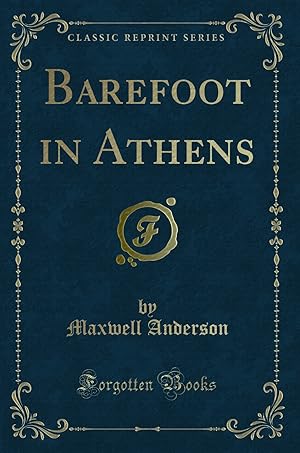 Image du vendeur pour Barefoot in Athens (Classic Reprint) mis en vente par Forgotten Books