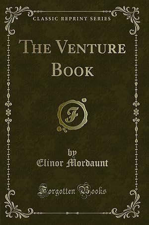 Imagen del vendedor de The Venture Book (Classic Reprint) a la venta por Forgotten Books