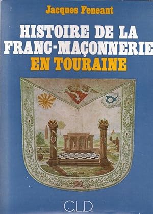 Histoire de la Franc-Maçonnerie en Touraine