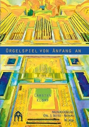 Bild des Verkufers fr Orgelspiel von Anfang an Band 2fr Orgel zum Verkauf von AHA-BUCH GmbH