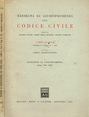 Imagen del vendedor de Rassegna di giurisprudenza sul Codice Civile. Libro V, titolo V(Capo V)-VII Appendice di aggiornamento anni 1955-1960 a la venta por Biblioteca di Babele