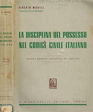 Bild des Verk�ufers f�r La disciplina del possesso nel codice civile italiano zum Verkauf von Biblioteca di Babele