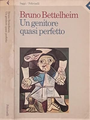 Immagine del venditore per Un genitore quasi perfetto venduto da Biblioteca di Babele