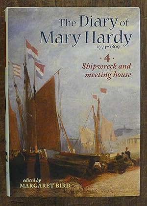 The Diary of Mary Hardy 1773-1809 4 Shipwreck and Meeting House