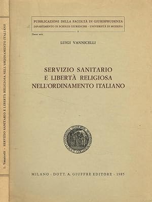 Bild des Verkufers fr Servizio sanitario e libert religiosa nell'ordinamento italiano zum Verkauf von Biblioteca di Babele