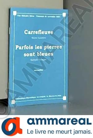 Bild des Verkufers fr Carrefleuve (Une histoire bleue) zum Verkauf von Ammareal