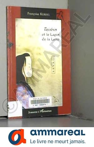 Seller image for Teishin et le lapin de la lune for sale by Ammareal