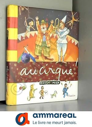 Seller image for Au cirque ! for sale by Ammareal