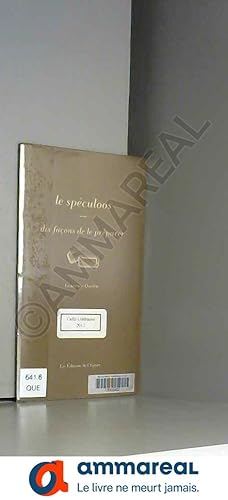 Seller image for Le spculoos: Dix faons de le prparer for sale by Ammareal