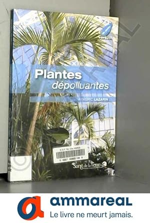 Image du vendeur pour Plantes dpolluantes mis en vente par Ammareal