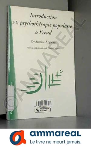 Imagen del vendedor de Introduction  la psychothrapie populaire de Freud: L'exprience de la Chavannerie a la venta por Ammareal
