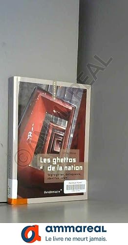 Seller image for Les ghettos de la nation for sale by Ammareal