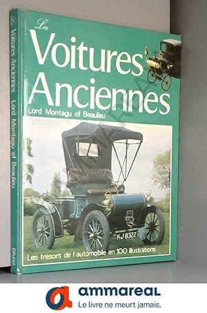 Image du vendeur pour Les Voitures anciennes - Les trsors de l'automobile en 100 illustrations mis en vente par Ammareal