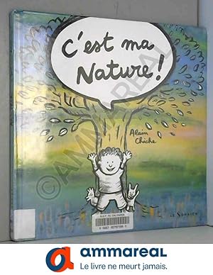 Image du vendeur pour C'est ma Nature ! mis en vente par Ammareal