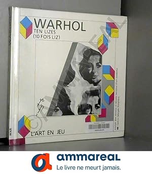 Seller image for Andy Warhol : Ten Lizes for sale by Ammareal