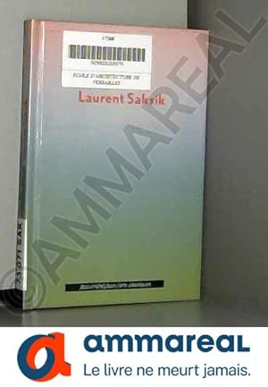 Seller image for Laurent saksik for sale by Ammareal