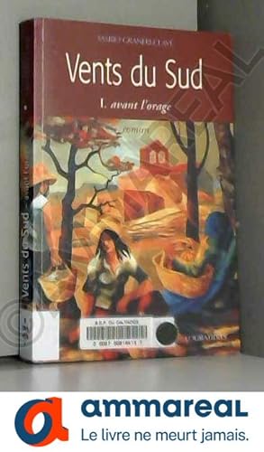 Seller image for Vents du Sud, Tome 1 : Avant l'orage for sale by Ammareal