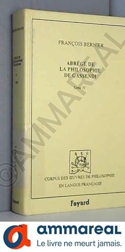 Bild des Verkufers fr Abrg de la Philosophie de Gassendi, Tome IV zum Verkauf von Ammareal