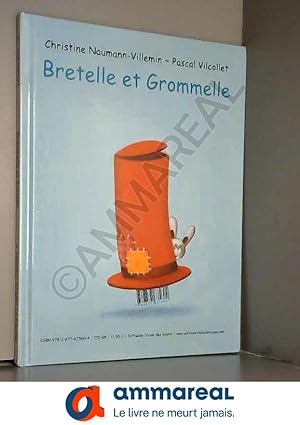 Image du vendeur pour Bretelle et Grommelle mis en vente par Ammareal