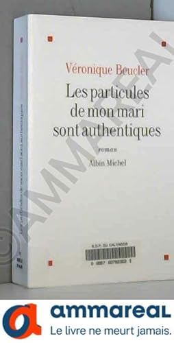 Seller image for Les particules de mon mari sont authentiques for sale by Ammareal