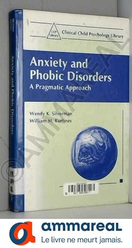 Seller image for Anxiety and Phobic Disorders: A Pragmatic Approach for sale by Ammareal